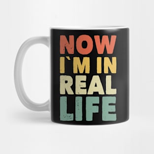 real life now Mug